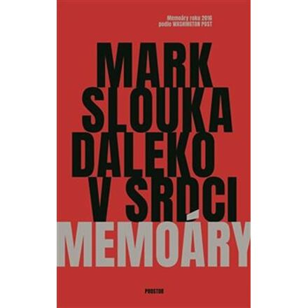 Daleko v srdci - Mark Slouka