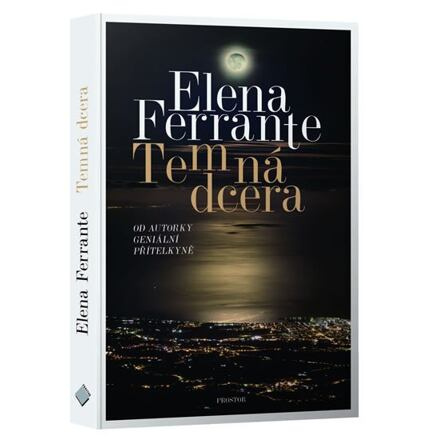 Temná dcera - Elena Ferrante