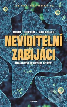 Neviditelní zabijáci - Mark Olshaker, Michael T. Osterholm