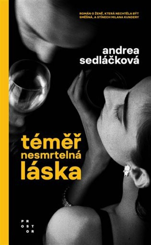 Téměř nesmrtelná láska - Andrea Sedláčková