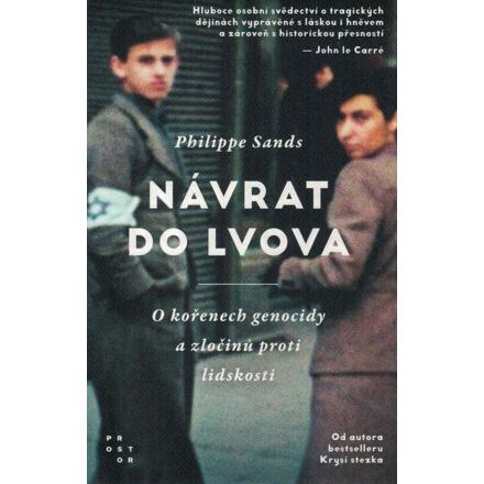 Návrat do Lvova - Philippe Sands