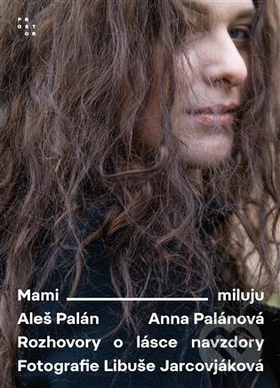 Mami, miluju - Anna Palánová, Aleš Palán
