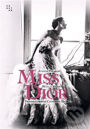 Miss Dior - Justine Picardie