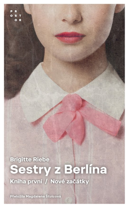 Sestry z Berlína - Brigitte Riebe