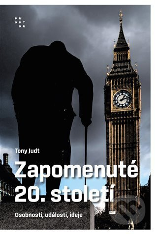 Zapomenuté 20. století - Tony Judt