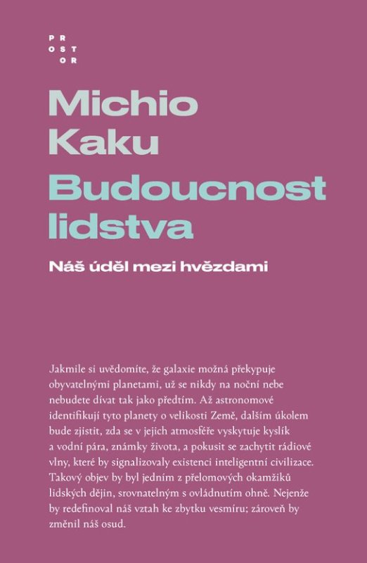 Budoucnost lidstva - Michio Kaku