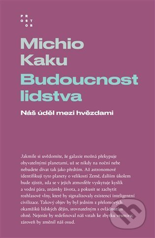 Budoucnost lidstva - Michio Kaku