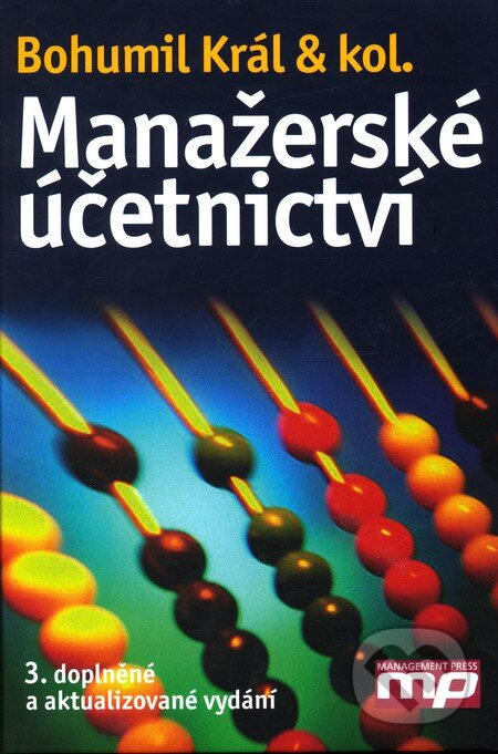 Manažerské účetnictví (3. doplněné a aktualizované vydání) - kniha z kategorie Účetnictví a daně