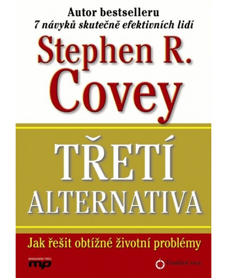 Třetí alternativa MANAGEMENT PRESS