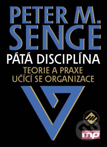 Pátá disciplína - Peter M. Senge