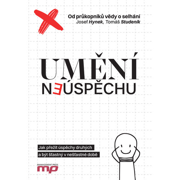 Umění neúspěchu - Tomáš Studeník, Josef Hynek