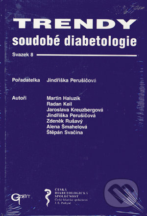 Trendy soudobé diabetologie 8 - Jindřiška Perušičová, - kniha z kategorie Medicína