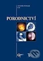 Porodnictví - Antonín Zwinger a kolektív - kniha z kategorie Porodnictví