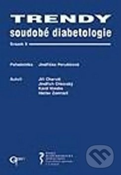 Trendy soudobé diabetologie 9 - Jiří Charvát, Jindřich Olšovský, Karel Vondra - kniha z kategorie Medicína