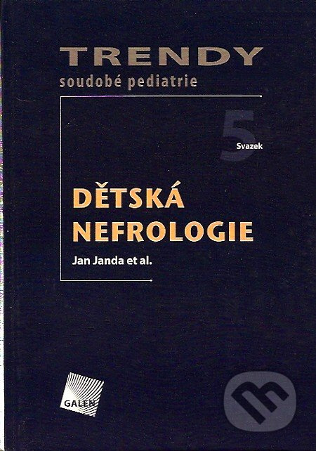 Dětská nefrologie - Jan Janda et al. - kniha z kategorie Pediatrie