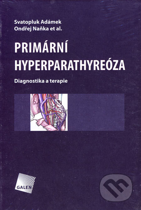 Primární hyperparathyreóza (Diagnostika a terapie) - kniha z kategorie Medicína