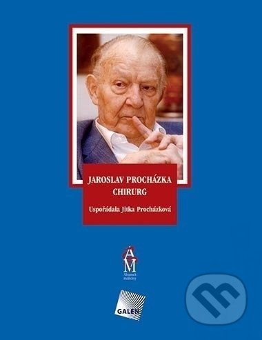 Jaroslav Procházka chirurg - Jitka Procházková - kniha z kategorie Medicína