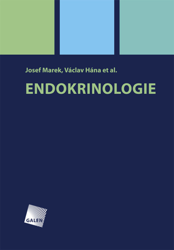 Endokrinologie - Josef Marek, Václav Hána - kniha z kategorie Endokrinologie