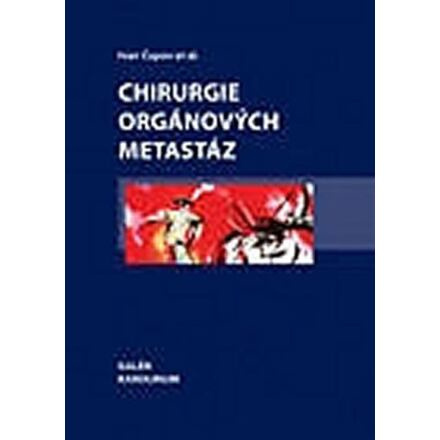 Chirurgie orgánových metastáz