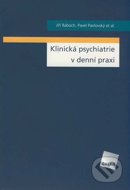 Klinická psychiatrie v praxi