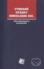 Vybrané otázky onkologie 13 - Jitka Abrahámová - kniha z kategorie Onkologie
