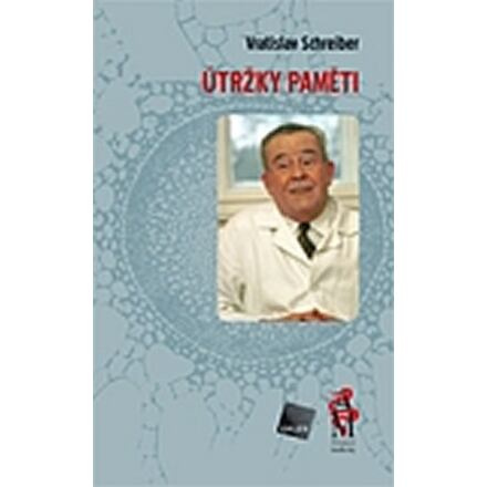 Útržky paměti - Vrastislav Schreiber