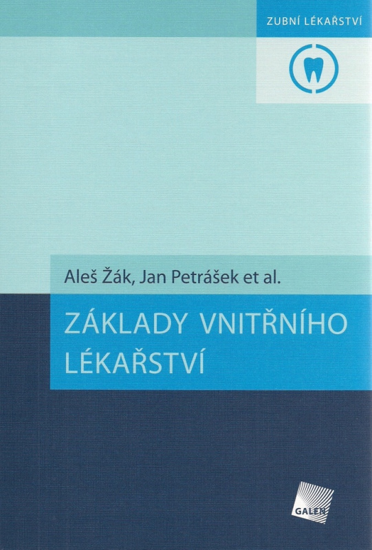 Základy vnitřního lékařství - Aleš Žák, Jan Petrášek