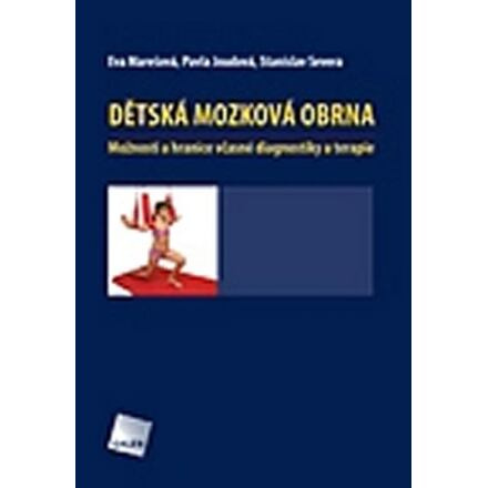 Dětská mozková obrna - Eva Marešová, Pavla Joudová, Stanislav Severa