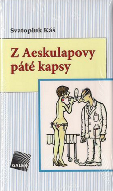 Z Aeskulapovy páté kapsy - Svatopluk Káš - kniha z kategorie Beletrie