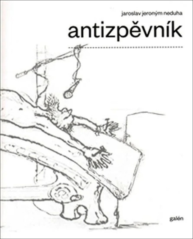 Antizpěvník - Jaroslav J. Neduha