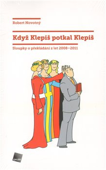 Když Klepiš potkal Klepiš - Robert Novotný