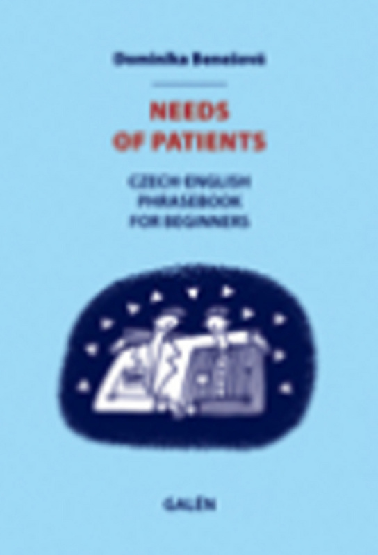 Needs of patients - Dominika Benešová
