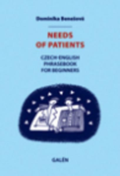 Needs of patients - Dominika Benešová