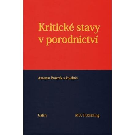 Kritické stavy v porodnictví