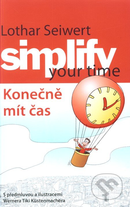 Simplify your time – Konečně mít čas - Lothar Seiwert - kniha z kategorie Psychologie