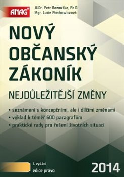 Nový občanský zákoník 2014 - Petr Bezouška, Lucie Piechowiczová
