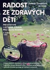 Radost ze zdravých dětí - Vladimíra Strnadelová, Jan Zerzán