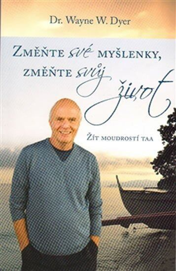 Změňte své myšlenky, změňte svůj život (Žít moudrosti TAA) - kniha z kategorie Pozitivní myšlení