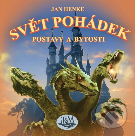 Svět pohádek - Jan Henke