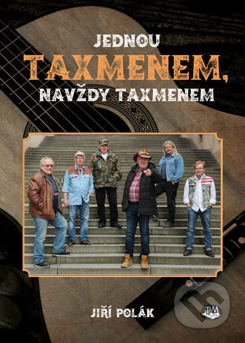 Jednou Taxmenem, navždy Taxmenem - Jiří Polák