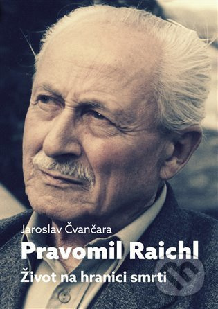 Pravomil Raichl - Jaroslav Čvančara