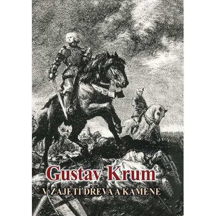 V zajetí dřeva a kamene
