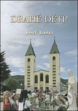 Drahé děti! - Josef Janšta - kniha z kategorie Křesťanství