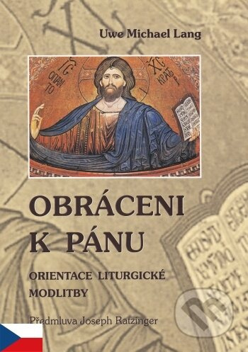 Obráceni k Pánu - Uwe Michael Lang - kniha z kategorie Křesťanství