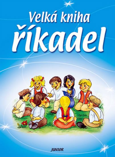 Velká kniha říkadel - Vladimíra Vopičková - kniha z kategorie Hádanky a říkanky