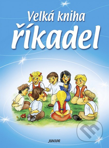 Velká kniha říkadel - Vladimíra Vopičková - kniha z kategorie Hádanky a říkanky