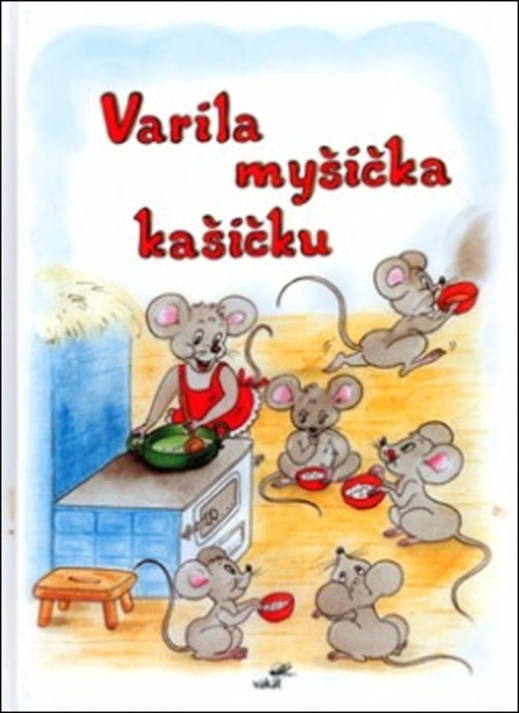 Varila myšička kašičku - kniha z kategorie Básničky