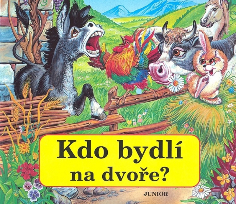 Kdo bydlí na dvoře? - Zuzana Pospíšilová