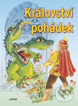 Království pohádek - kniha z kategorie Pro děti