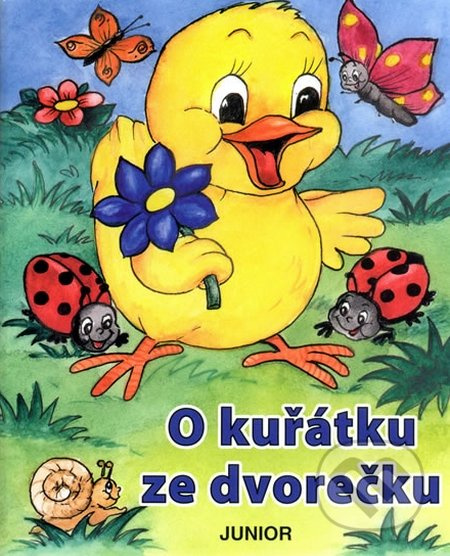 O kuřátku ze dvorečku